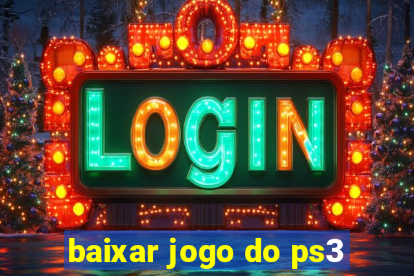 baixar jogo do ps3